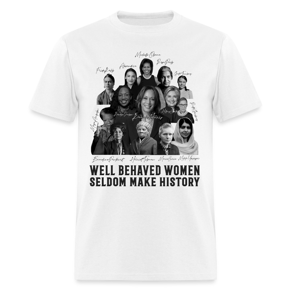 Well Behaved Women T Shirt - white