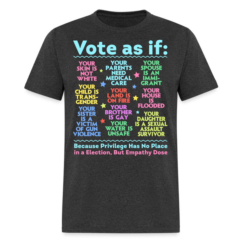 Vote As If T Shirt - heather black