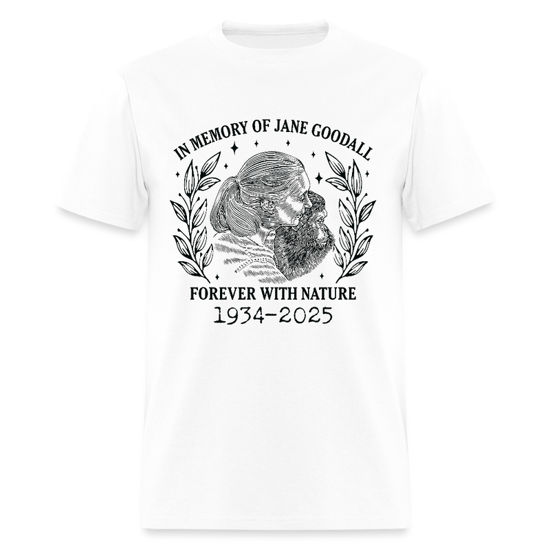 In Memory Of Jane Goodall Forever With Nature T Shirt - 2 - white