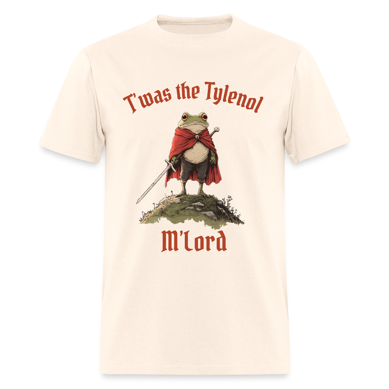 Frog T'Was The Tylenol M'Lord T Shirt - 2 - natural