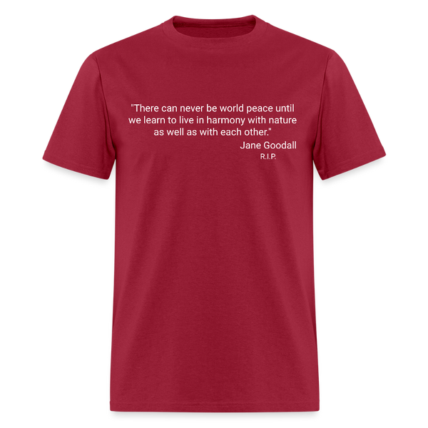 Jane Goodall Quote T Shirt - dark red