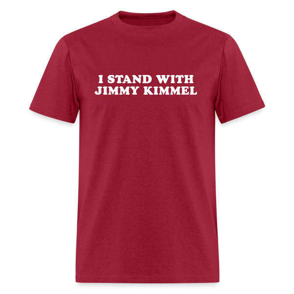 I Stand With Jimmy Kimmel T Shirt - dark red