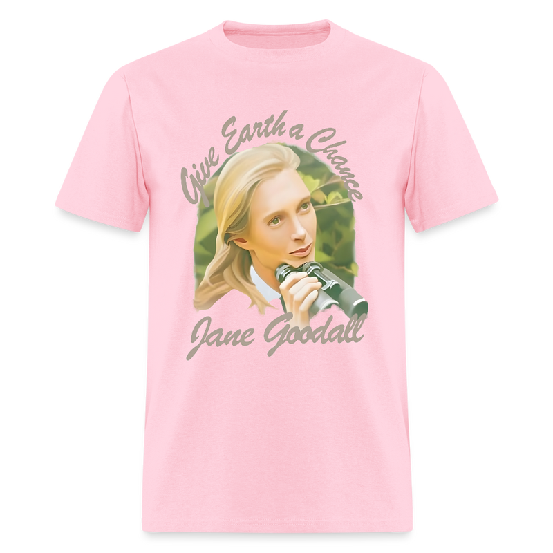 Jane Goodall Give Earth A Chance T Shirt - pink