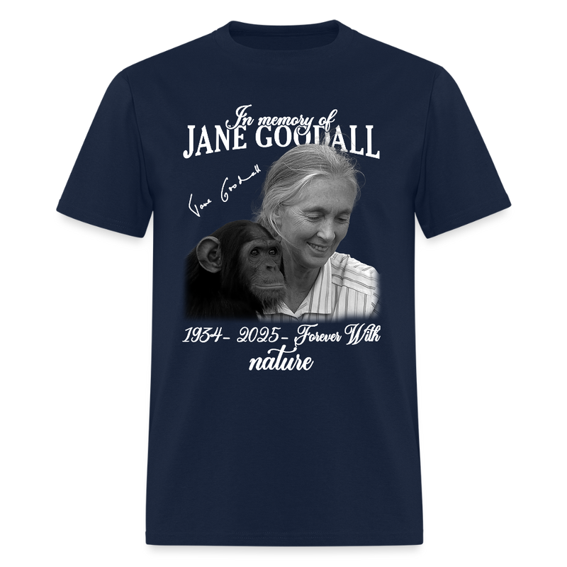 In Memory Of Jane Goodall 1932-2025 Forever With Nature T Shirt - navy