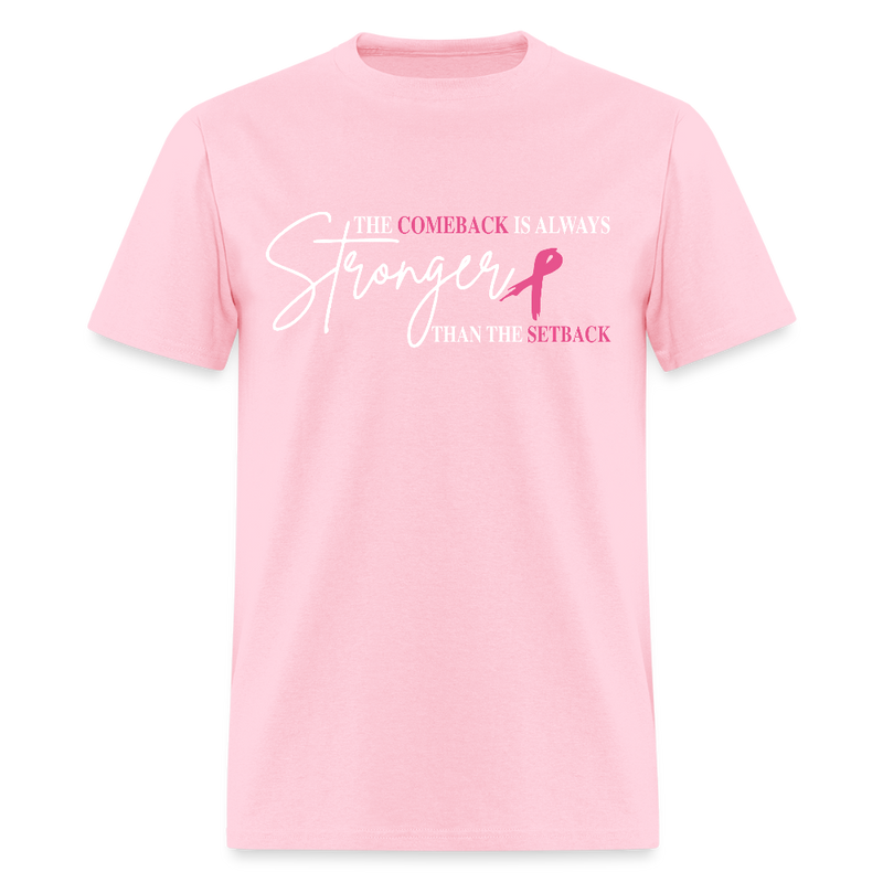 The Comeback Is Always Stronger Breast Cancer Awareness Month T Shirt - pink