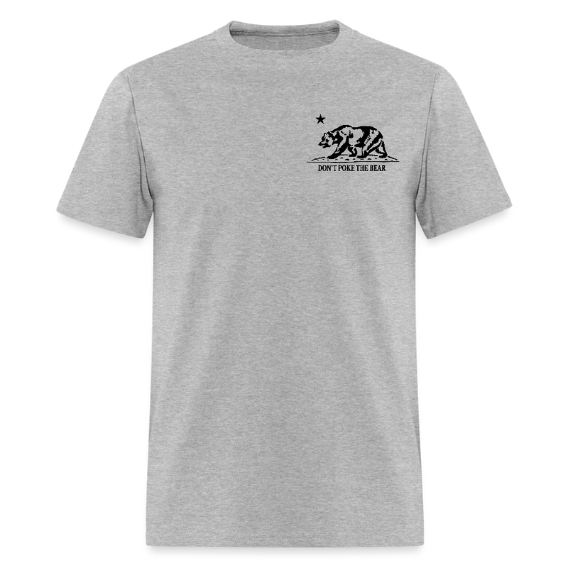 Don't Poke the Bear When Tyranny Becomes Law T Shirt - heather gray