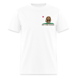 Don't Poke the Bear T Shirt - white