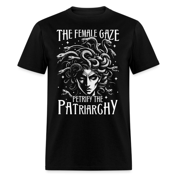 The Female Gaze Petrify The Patriarchy T Shirt - black