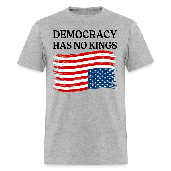 Democracy Has No Kings T Shirt - heather gray