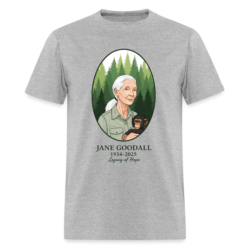 Jane Goodall 1934-2025 Legacy Of Hope T Shirt - 2 - heather gray