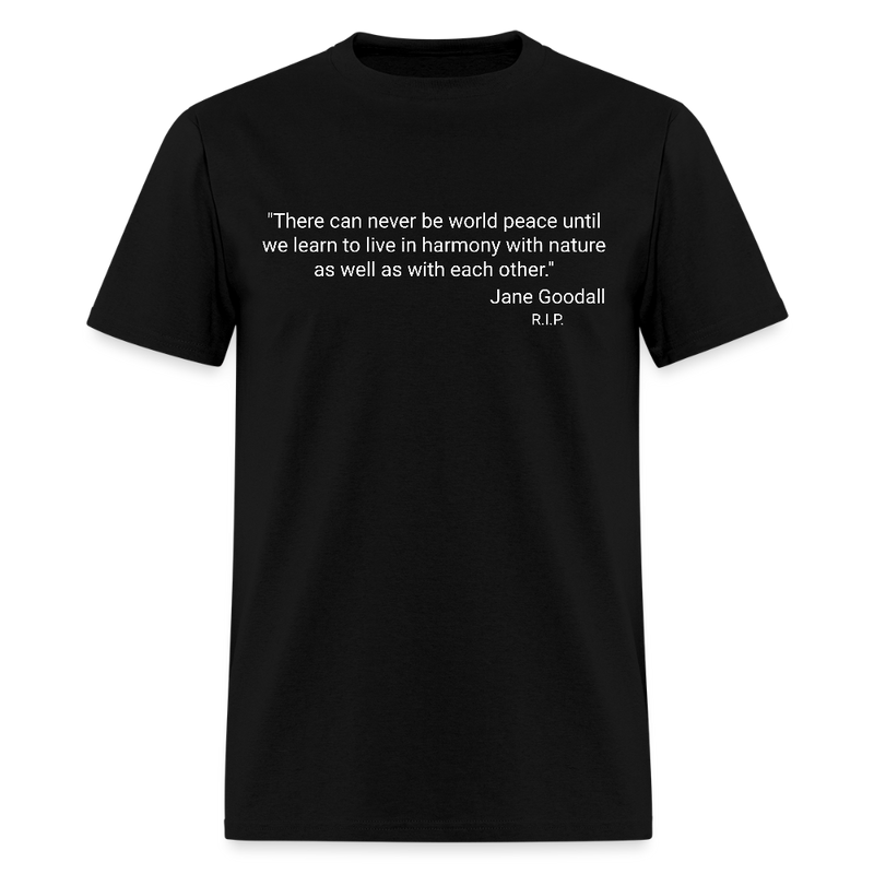 Jane Goodall Quote T Shirt - black