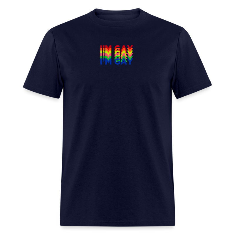 I'm Gay T Shirt - navy