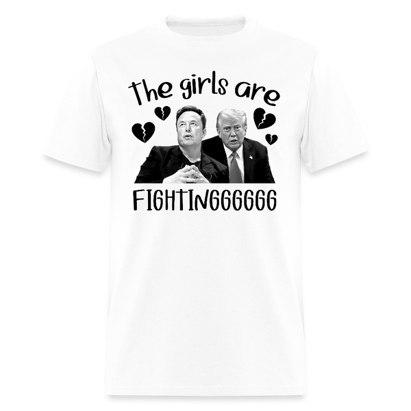 The Girls Are Fightingggggg T Shirt - white