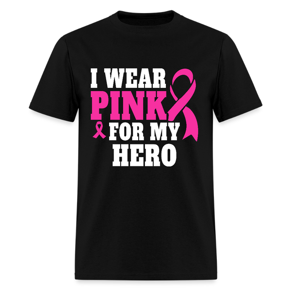 Breast Cancer Awareness Month Wear Pink For My Hero T Shirt - black