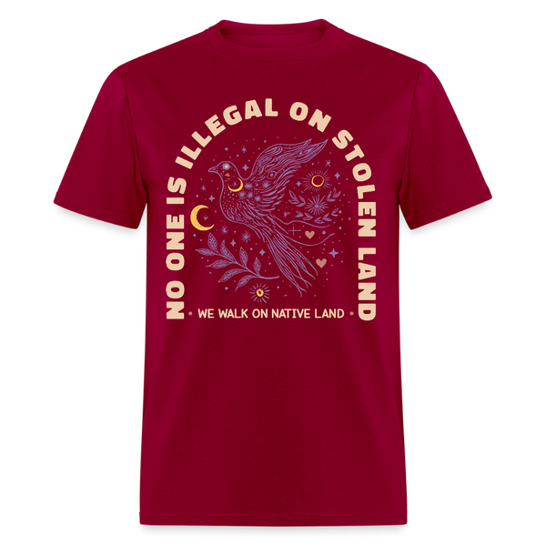 No One Is Illegal On Stolen Land T Shirt - 3 - dark red
