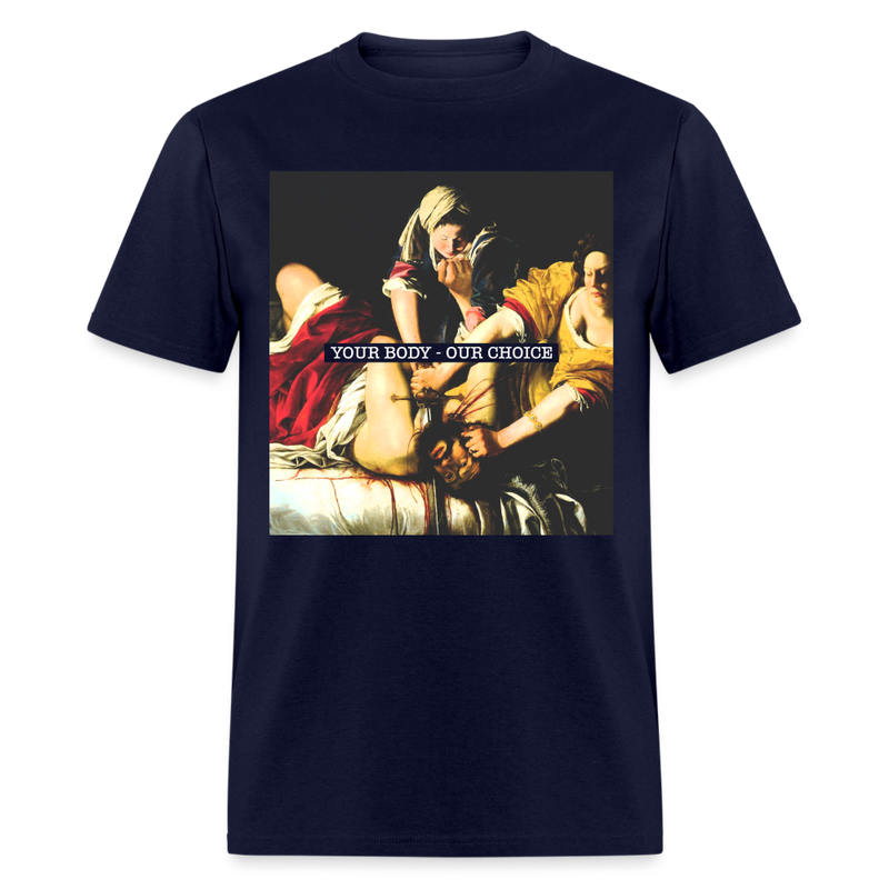 Your Body Our Choice T Shirt - navy