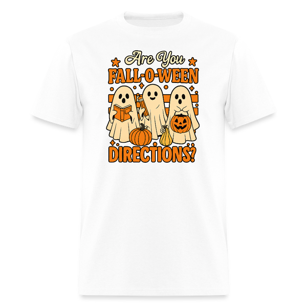 Are You Fall O Ween Directions Halloween T Shirt - white