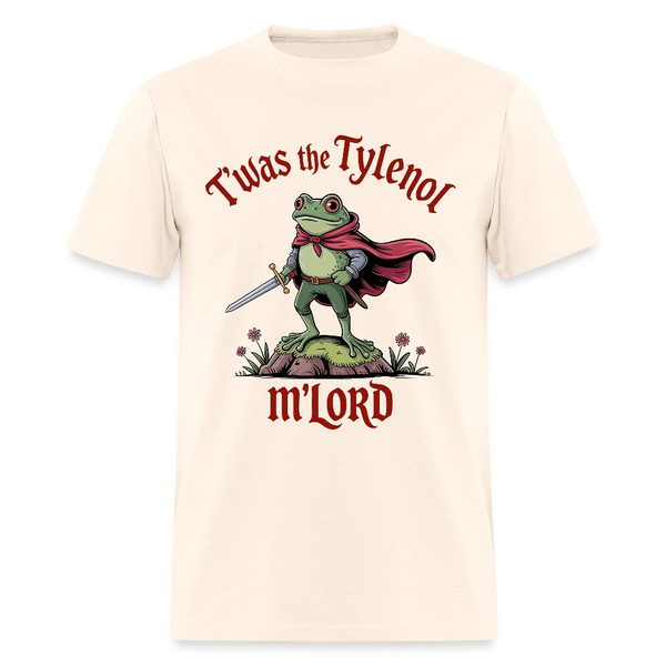 Frog T'Was The Tylenol M'Lord T Shirt - natural