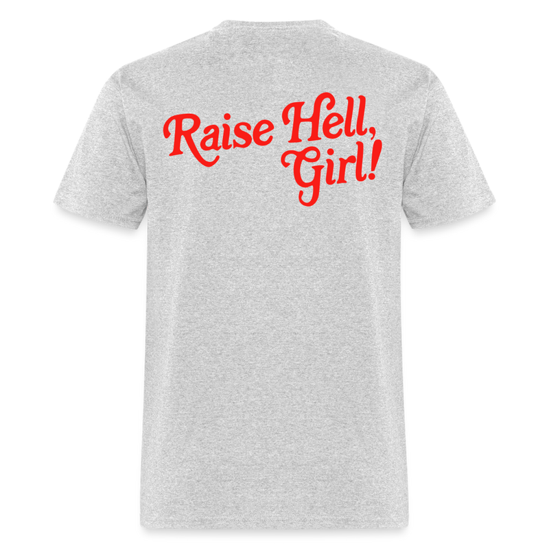 Raise Hell Girl T Shirt - heather gray
