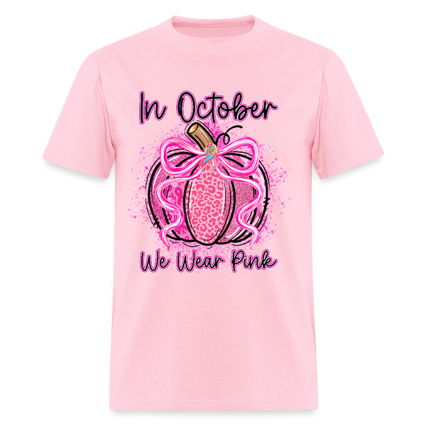 In October We Wear Pink Pumpkin Breast Cancer Awareness Month T Shirt - pink