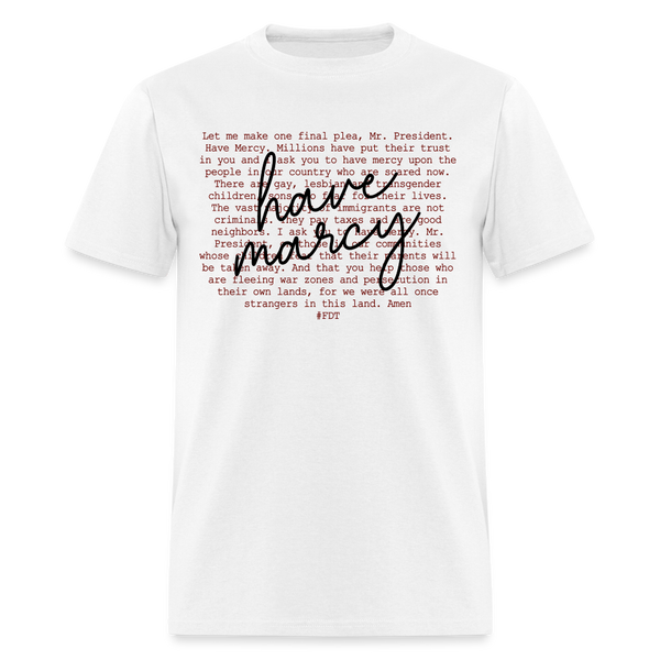 Sarcastic FDT Have Mercy T Shirt - white