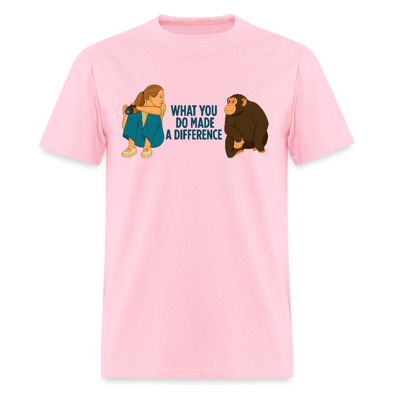 Jane Goodall What You Do Makes A Difference T Shirt - 2 - pink