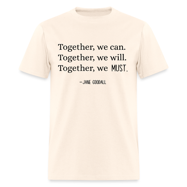Jane Goodall Together We Can T Shirt - natural