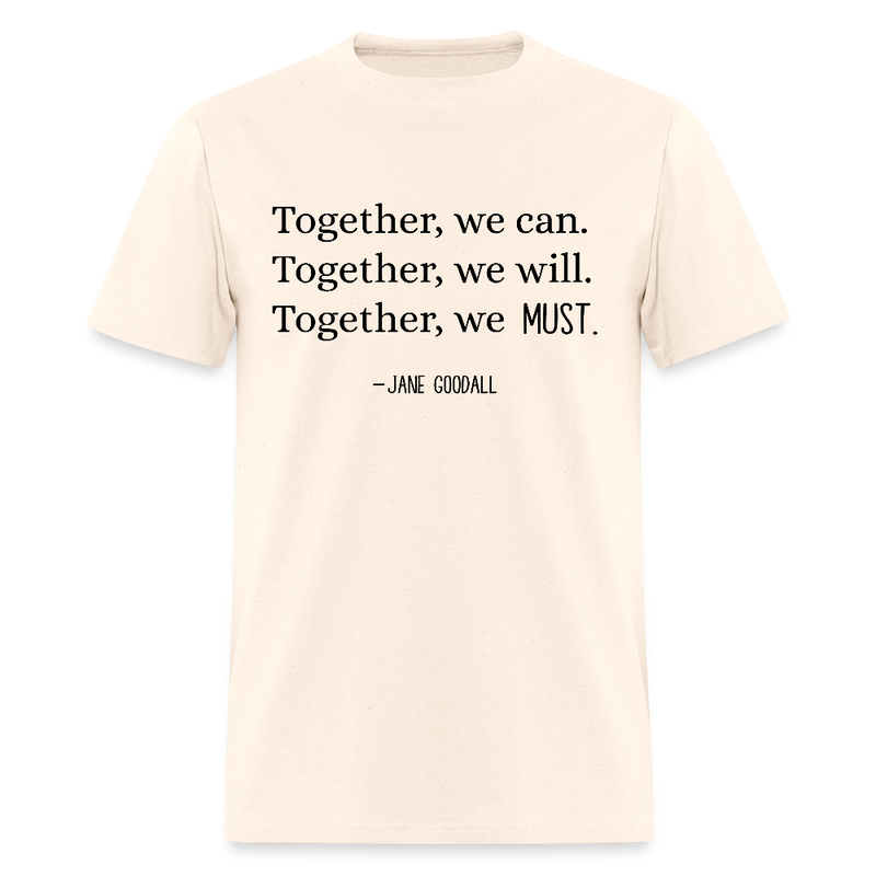 Jane Goodall Together We Can T Shirt - natural