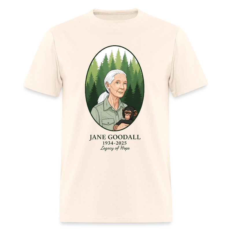 Jane Goodall 1934-2025 Legacy Of Hope T Shirt - 2 - natural