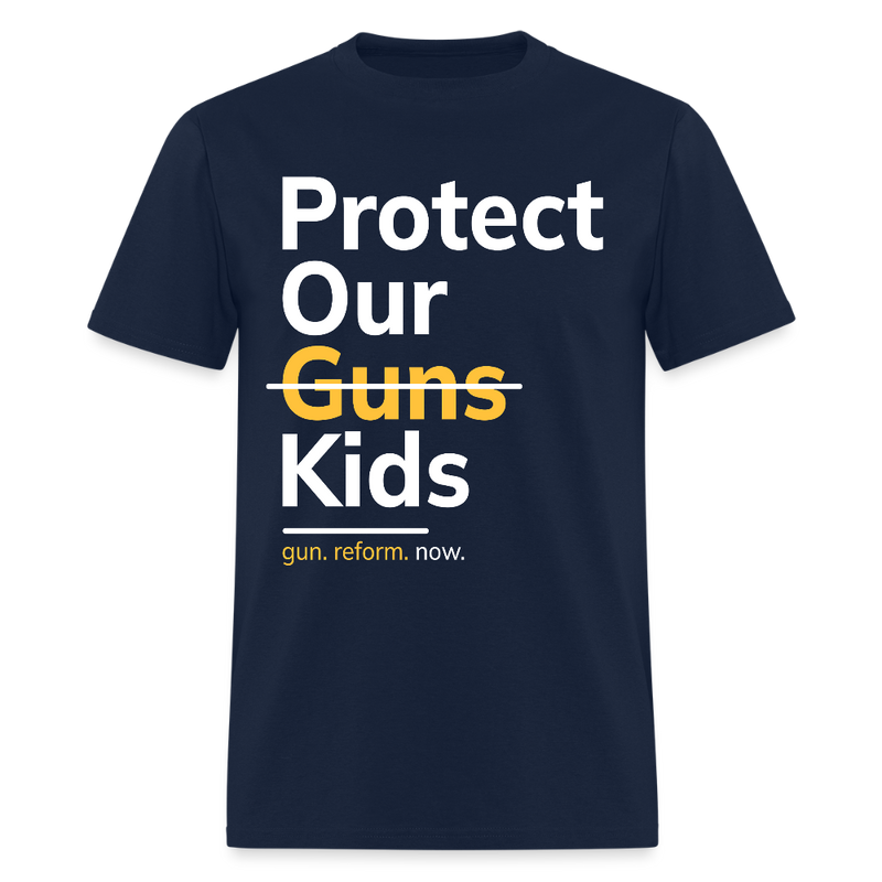 Protect Our Kids Gun Reform Now T Shirt - navy