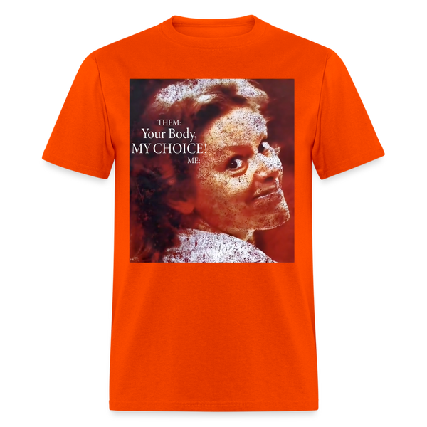 Your Body My Choice Me Aileen Wuornos T Shirt - orange
