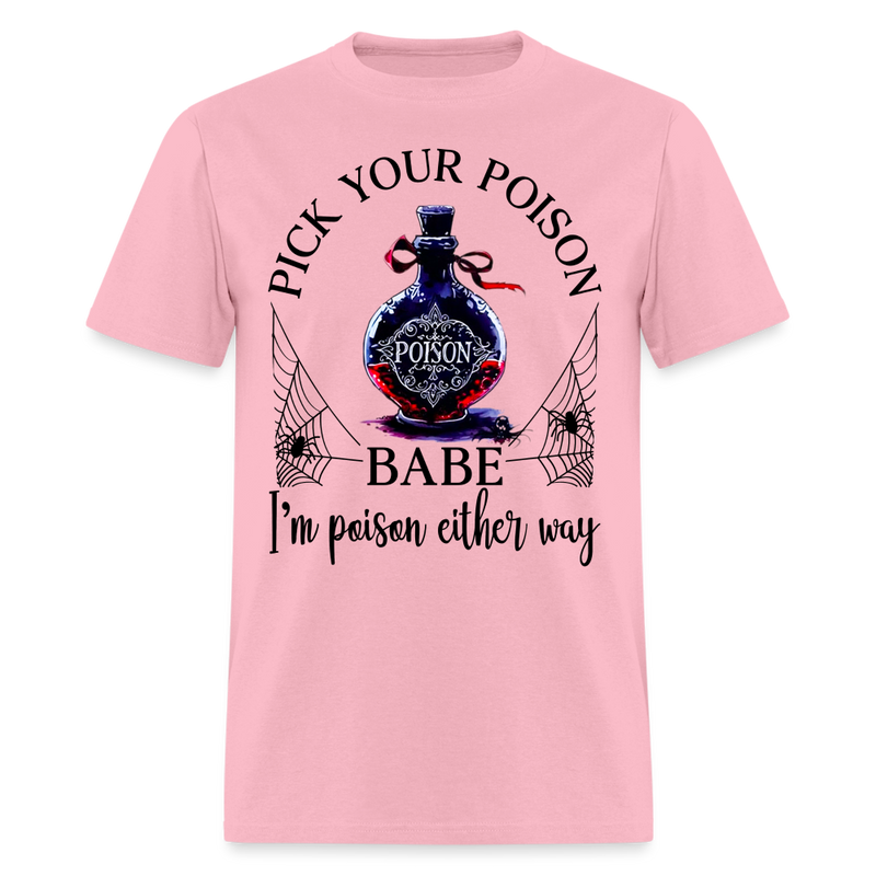 Pick Your Poison T Shirt - pink