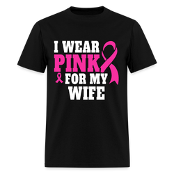 Breast Cancer Awareness Month Wear Pink For My Wife T Shirt - black
