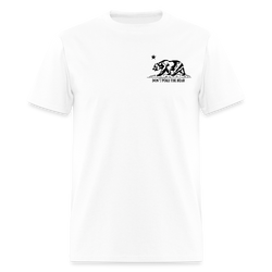 Don't Poke the Bear When Tyranny Becomes Law T Shirt - white