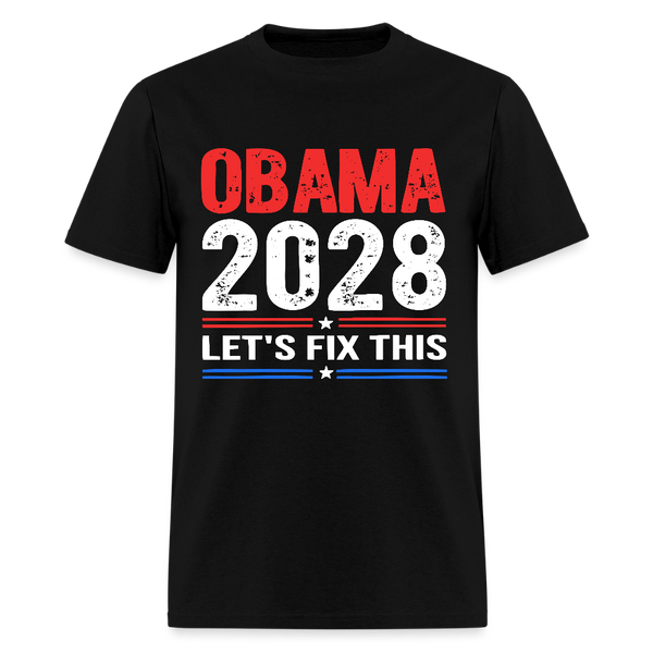 Obama 2028 Let's Fix This T Shirt - black
