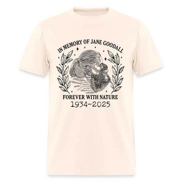 In Memory Of Jane Goodall Forever With Nature T Shirt - 2 - natural
