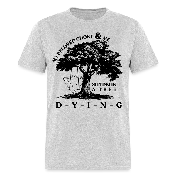 D-Y-I-N-G T Shirt - heather gray