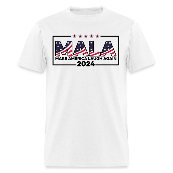 MALA Make American Laugh Again T Shirt - white