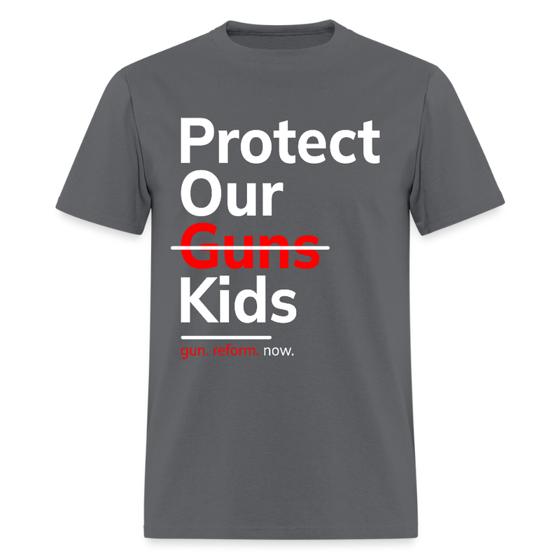 Protect Our Kids Gun Reform Now T Shirt - 2 - charcoal