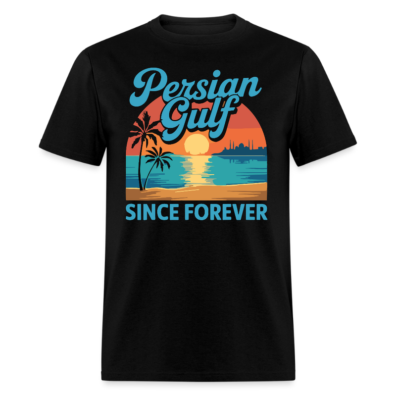 Persian Gulf Since Forever T Shirt - black