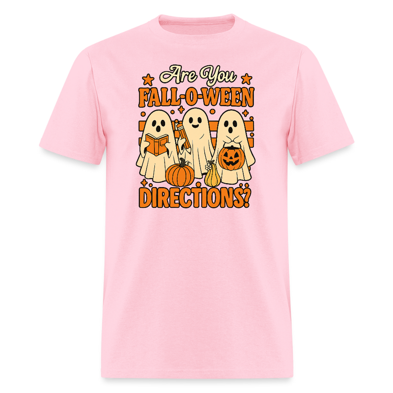 Are You Fall O Ween Directions Halloween T Shirt - pink