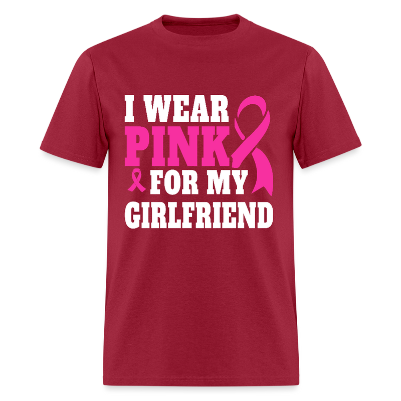 Breast Cancer Awareness Month Wear Pink For My Girlfriend T Shirt - dark red