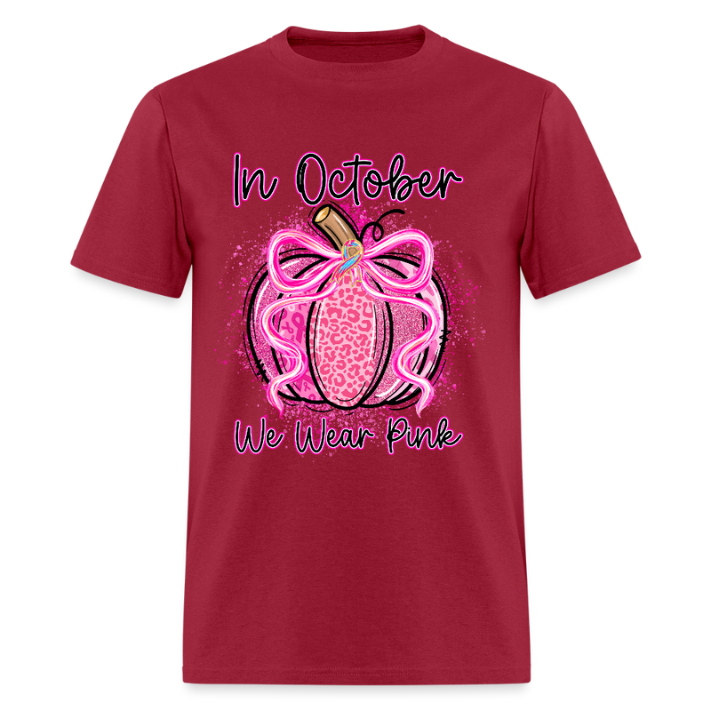 In October We Wear Pink Pumpkin Breast Cancer Awareness Month T Shirt - dark red