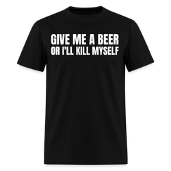 Give Me A Beer T Shirt - black