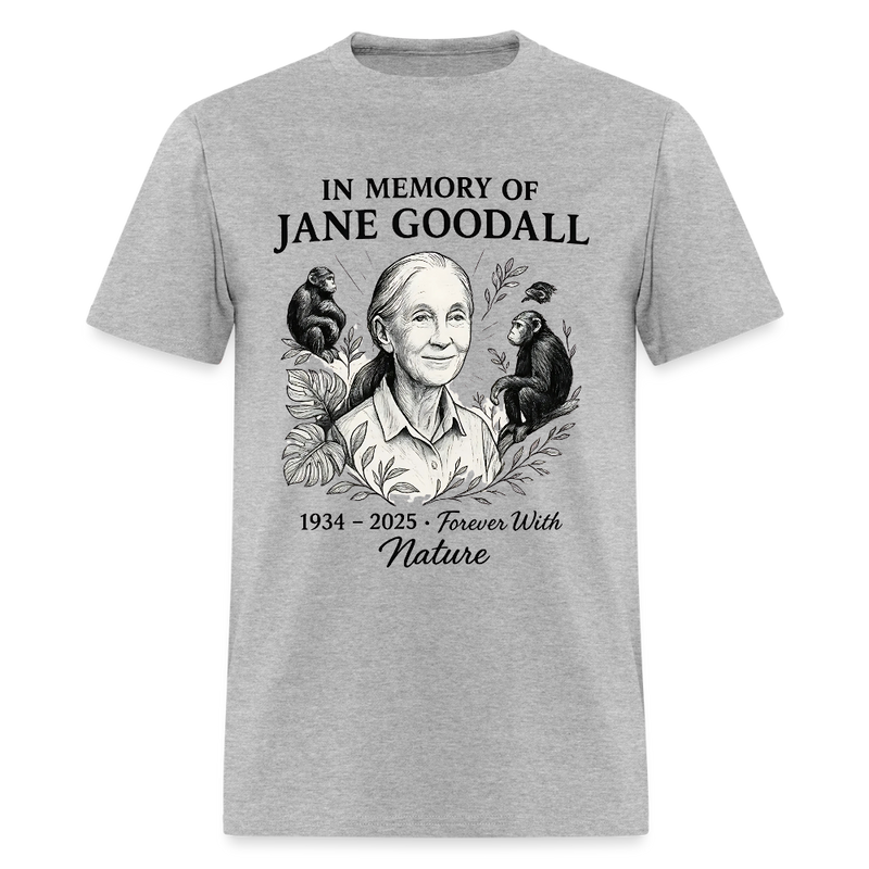 In Memory Of Jane Goodall T Shirt - heather gray