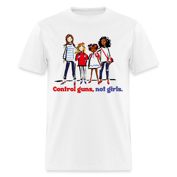 Control Guns Not Girls T Shirt - white