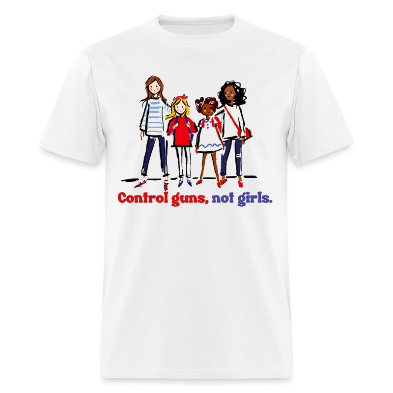 Control Guns Not Girls T Shirt - white