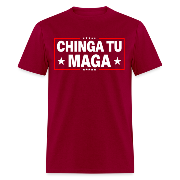 Chinga Tu MAGA T Shirt - dark red