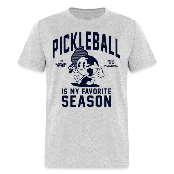 Pickleball Is My Favorite Season T Shirt - heather gray