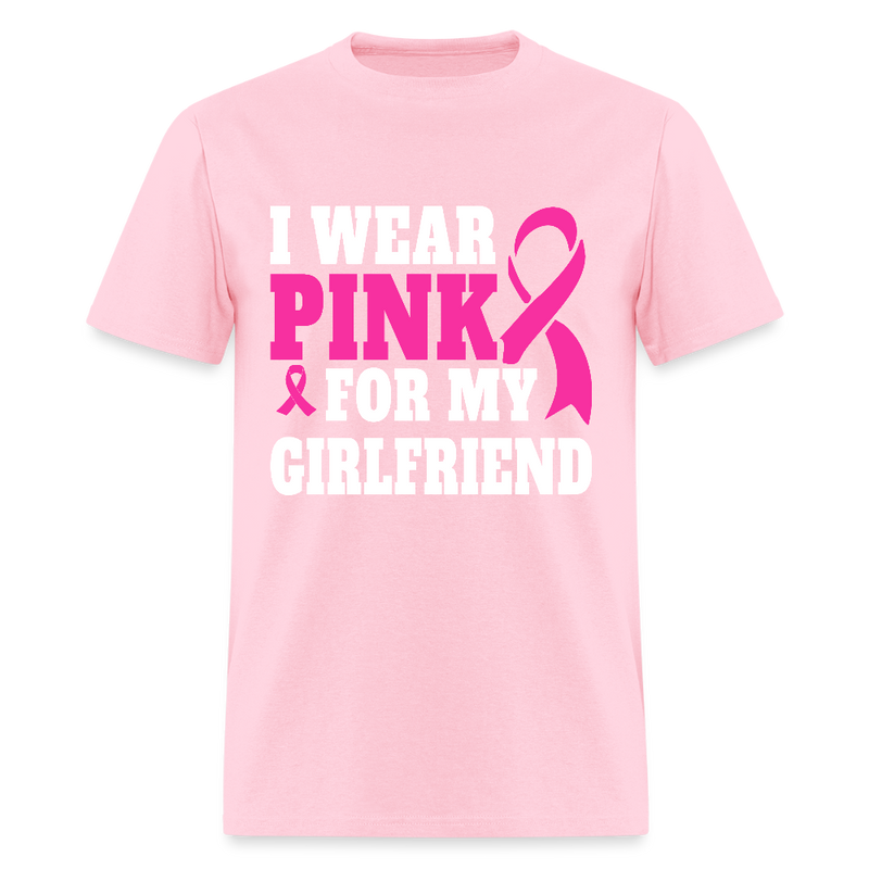 Breast Cancer Awareness Month Wear Pink For My Girlfriend T Shirt - pink